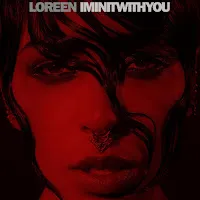 Loreen — I'm In It With You — обложка